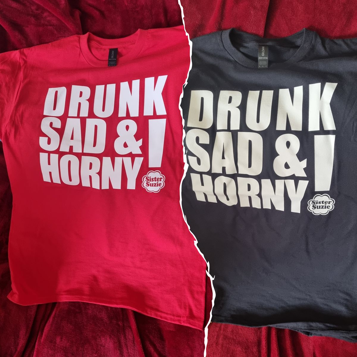 Drunk Sad & Horny Tee shirt