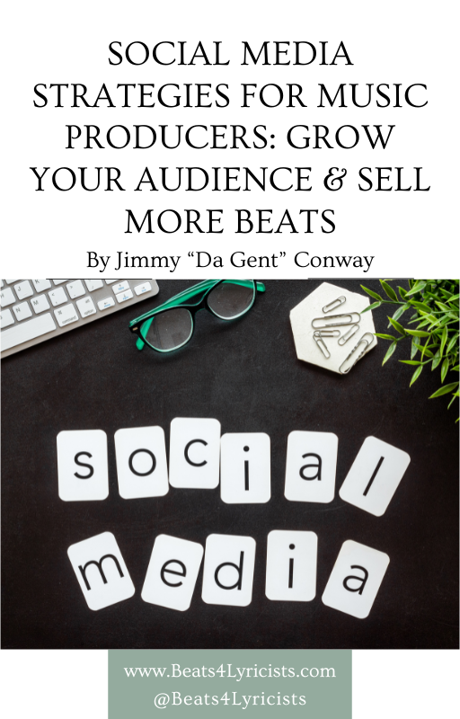Social Media Strategies for Music Producers: Grow Your Audience & Sell More Beats