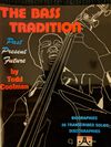 The Bass Tradition
