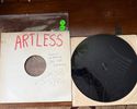 #519 RARE Artless 1985 1-Sided Etched Acetate - #519 RARE ARTLESS ACETATE