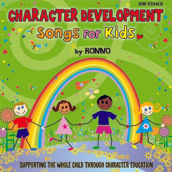 KIM9304 Character Development Songs for Kids: Supporting the Whole Child Through Character Education