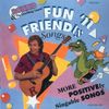 KIM9138 Fun 'N' Friendly Songs