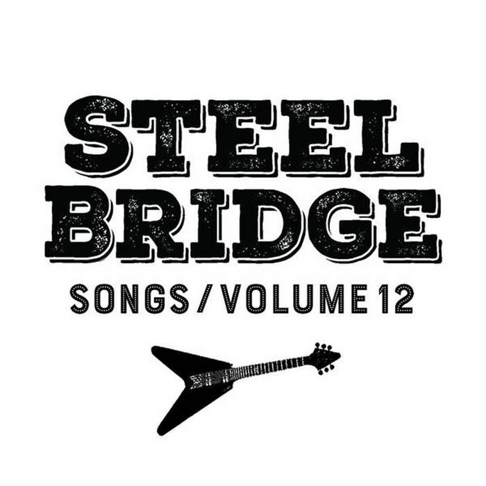 Steel Bridge Songs Vol. 12 - CD
