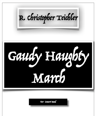 Gaudy Haughty March (Concert Band, Set of Parts, E-Print)