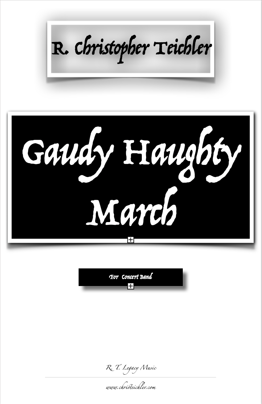 Gaudy Haughty March 11x17 Score (Full Score Only, E-Print)