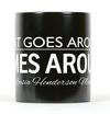 What Goes Around Comes Around - Mug