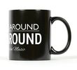 What Goes Around Comes Around - Mug