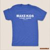 Make Kids Tough Again "True Blue