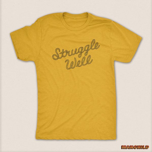 Struggle Well "I love Goolllddd"