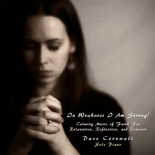 In Weakness I Am Strong - CD
