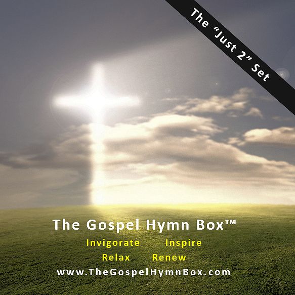 Gospel Hymn Box - The "Just 2" Sampler Set - 2 CDs