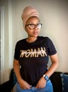 "Unapologetically Woman" T-shirts