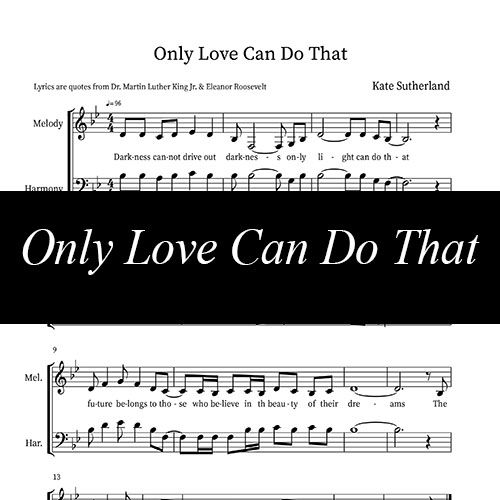 Only Love Can Do That ~ Sheet Music