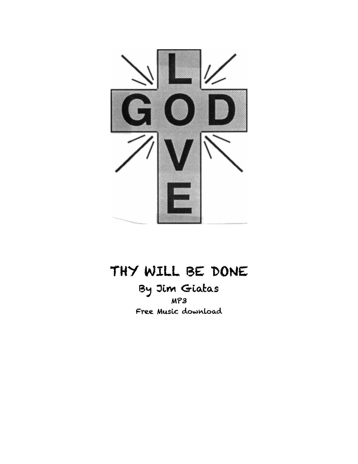 THY WILL BE DONE