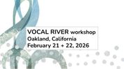 VOCAL RIVER OAKLAND FEB,21+22, 2026