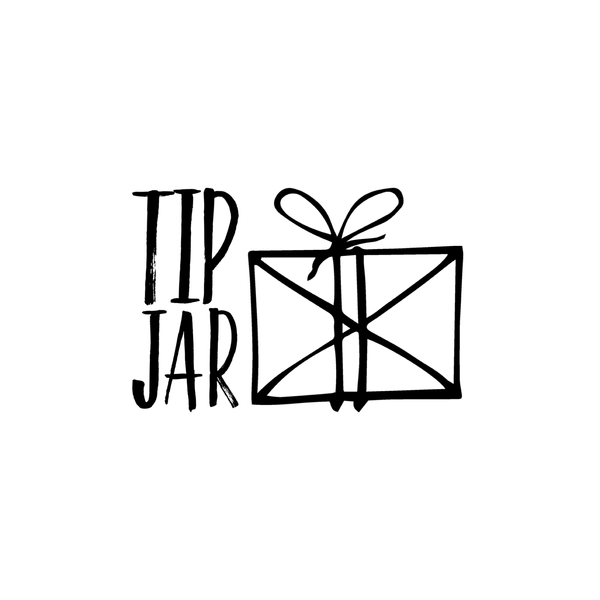 TIP JAR! Free gift: download of "Someone"