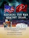 EXPOSING THE WAR AGAINST ISLAM (Book Banned from Amazon!)
