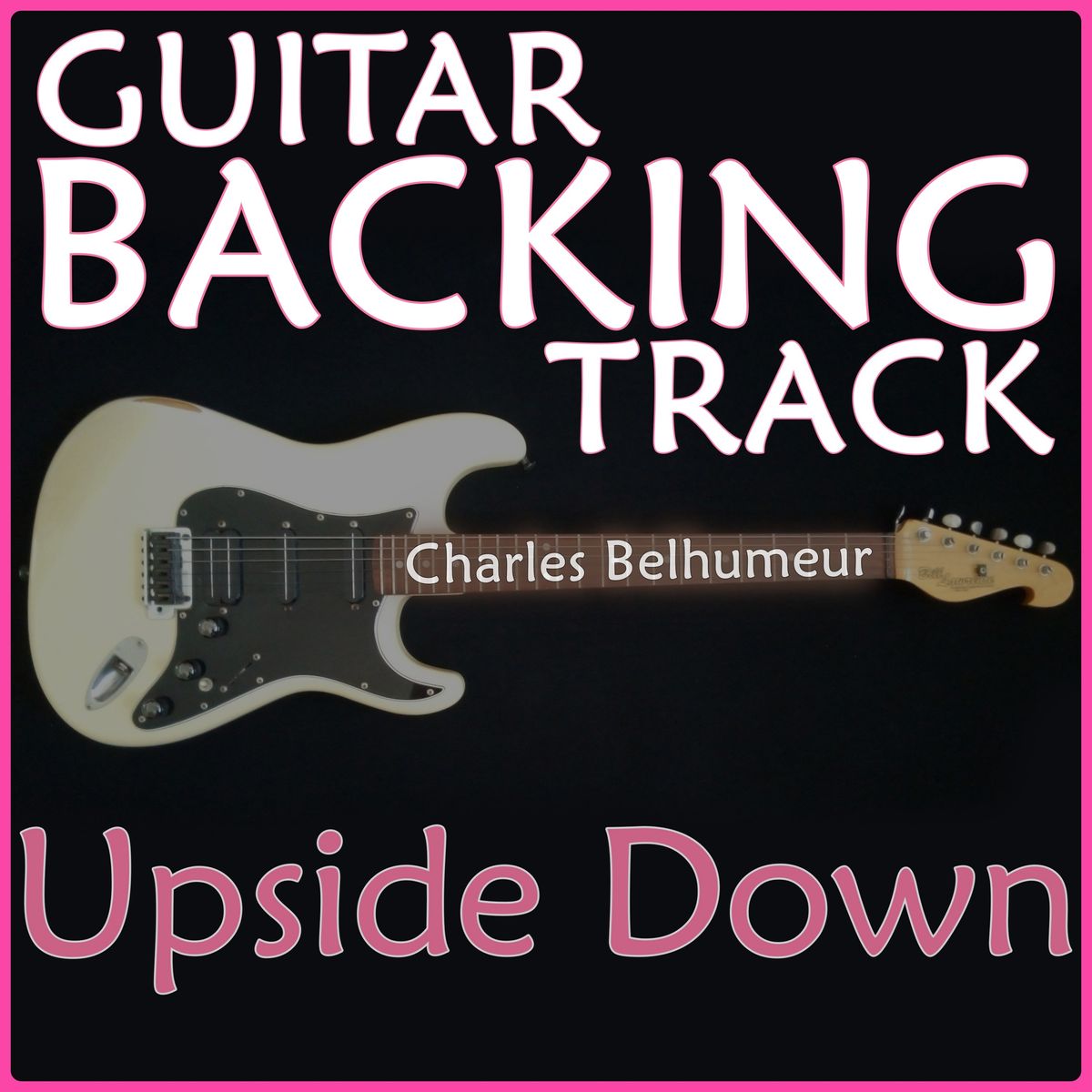 BUNDLE (Backing-Track WITH Cheat-Sheet): UPSIDE DOWN