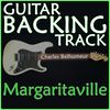 BUNDLE (Backing-Track WITH Cheat-Sheet): MARGARITAVILLE