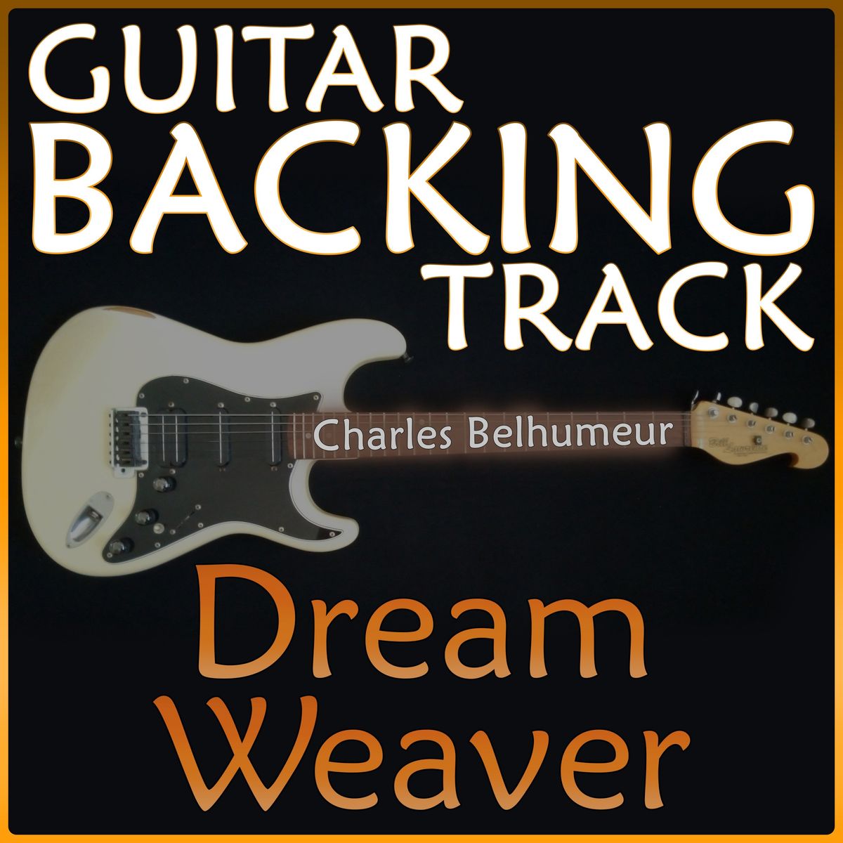 BUNDLE (Backing-Track WITH Cheat-Sheet): DREAM WEAVER