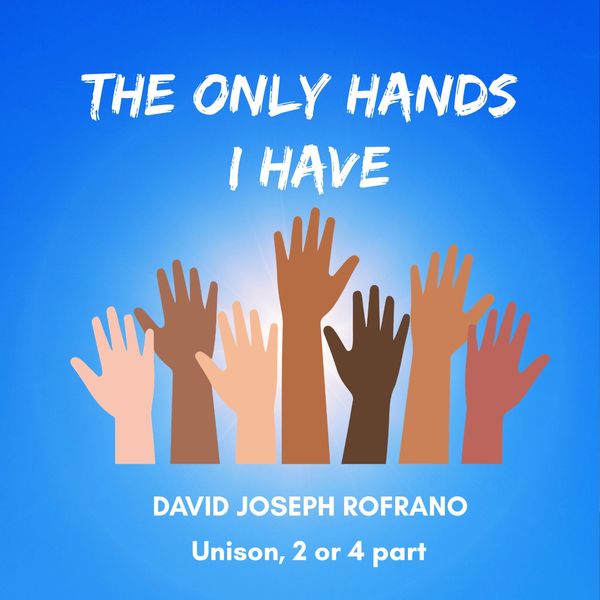 The Only Hands I Have