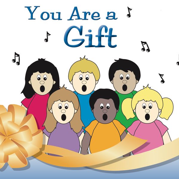 You Are a Gift