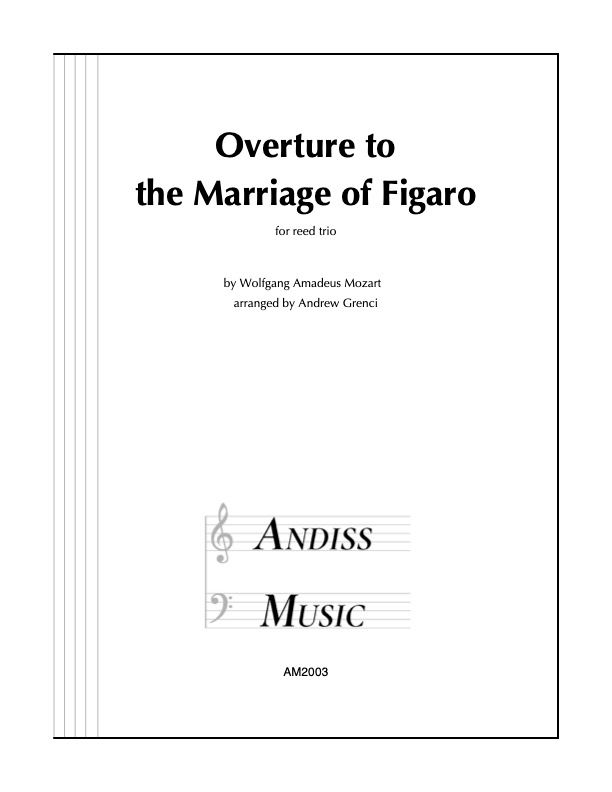 Overture to The Marriage of Figaro for Reed Trio