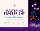 Mastering Stage Fright (The Ultimate Gig-Prep Workbook)
