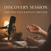 Discovery Session · Find Your Voice & Artistic Direction