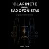 Clarinete para Saxofonistas