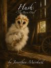 Hush the barn owl book