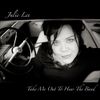 Take Me Out To Hear The Band (jacket version)