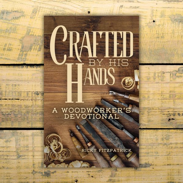 Crafted By His Hands: A Woodworker's Devotional - Paperback Book