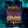 The Impossible Physics Club: Warp Storm Rising – FREE STEM Learning Guide