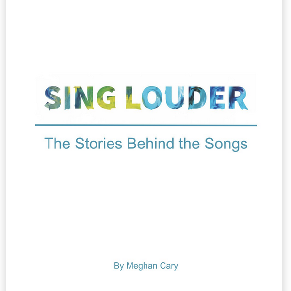 Soft Cover Book - Sing Louder: the Stories Behind the Songs