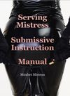 E-Book - Serving Mistress - Submissive Training Manual