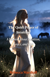E- Book - The Quiet Power of Intuition- A memoir about intuition, grace and grit