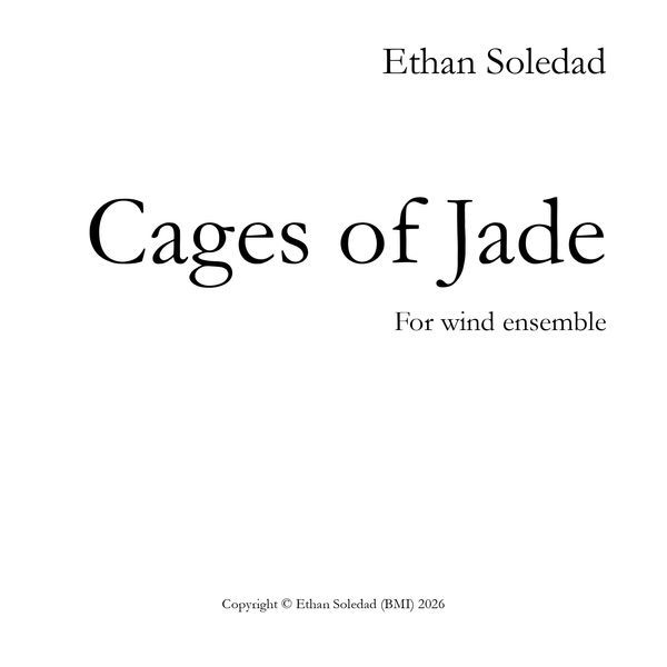 Cages of Jade for wind ensemble, score and parts rental