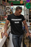 PHENOMENALLY BLACK Tee
