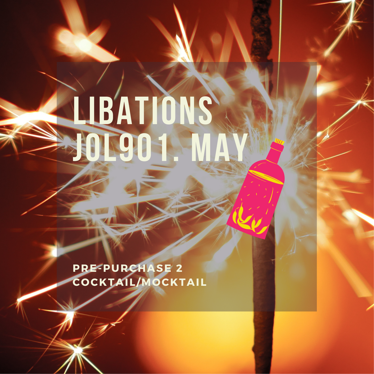 Pre-Paid Libation Card For JOL901May #2 - 2 Cocktails