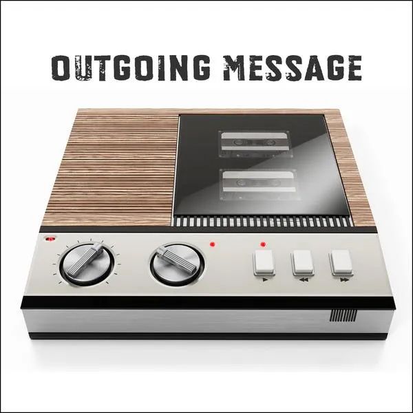 ROGER - OUTGOING PHONE MESSAGE TO YOU