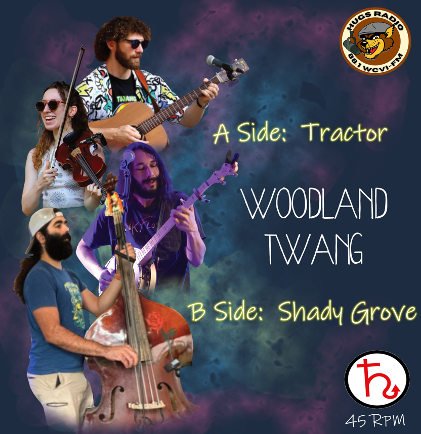 Woodland Twang - Tractor / Shady Grove - 45 RPM Single (Hellbent On HUGS 45 RPM Pre-Sale) Vinyl - Vinyl