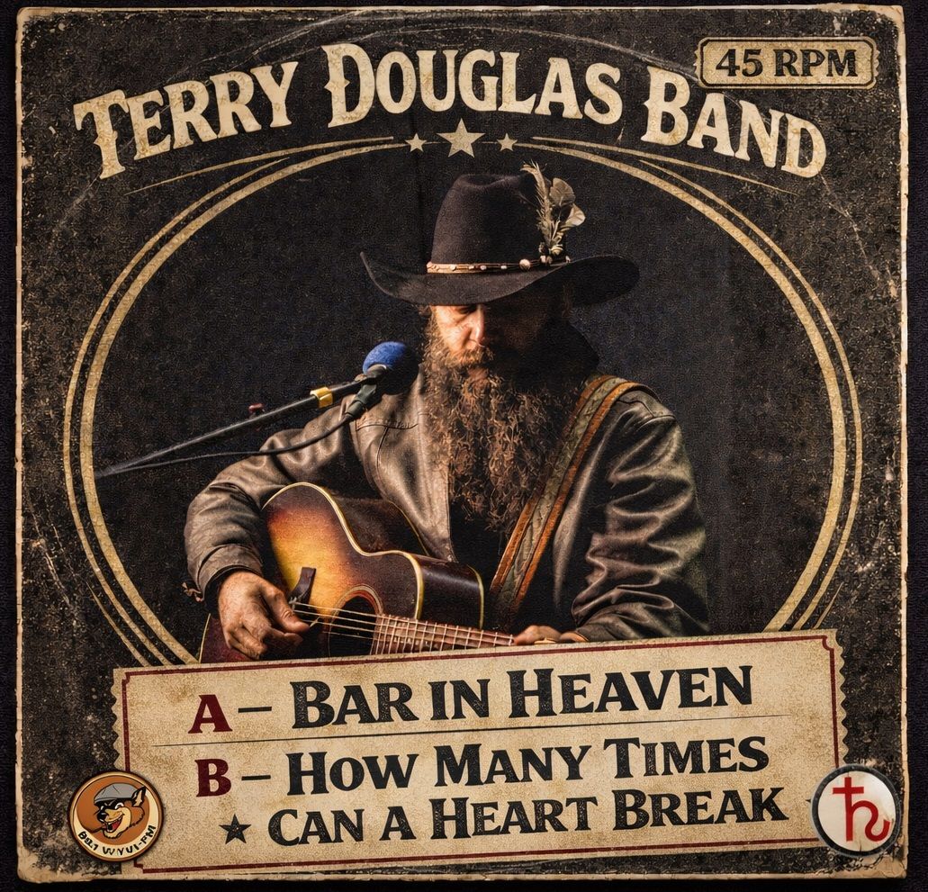 TERRY DOUGLAS BAND - BAR IN HEAVEN / HOW MANY TIMES CAN A HEART BREAK - 45rpm SINGLE (Hellbent on HUGS Pre-Sale)