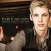 Derik Nelson - Songs About Winter
