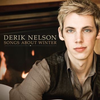 Derik Nelson - Songs About Winter