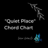 Quiet Place Chord Chart