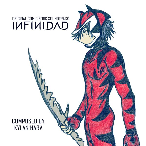 INFINIDAD: Original Comic Book Soundtrack - Deluxe Edition