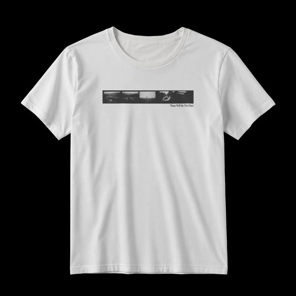 These Will Be The Days T-Shirt (Ltd Edition)