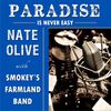 Paradise, Is Never Easy