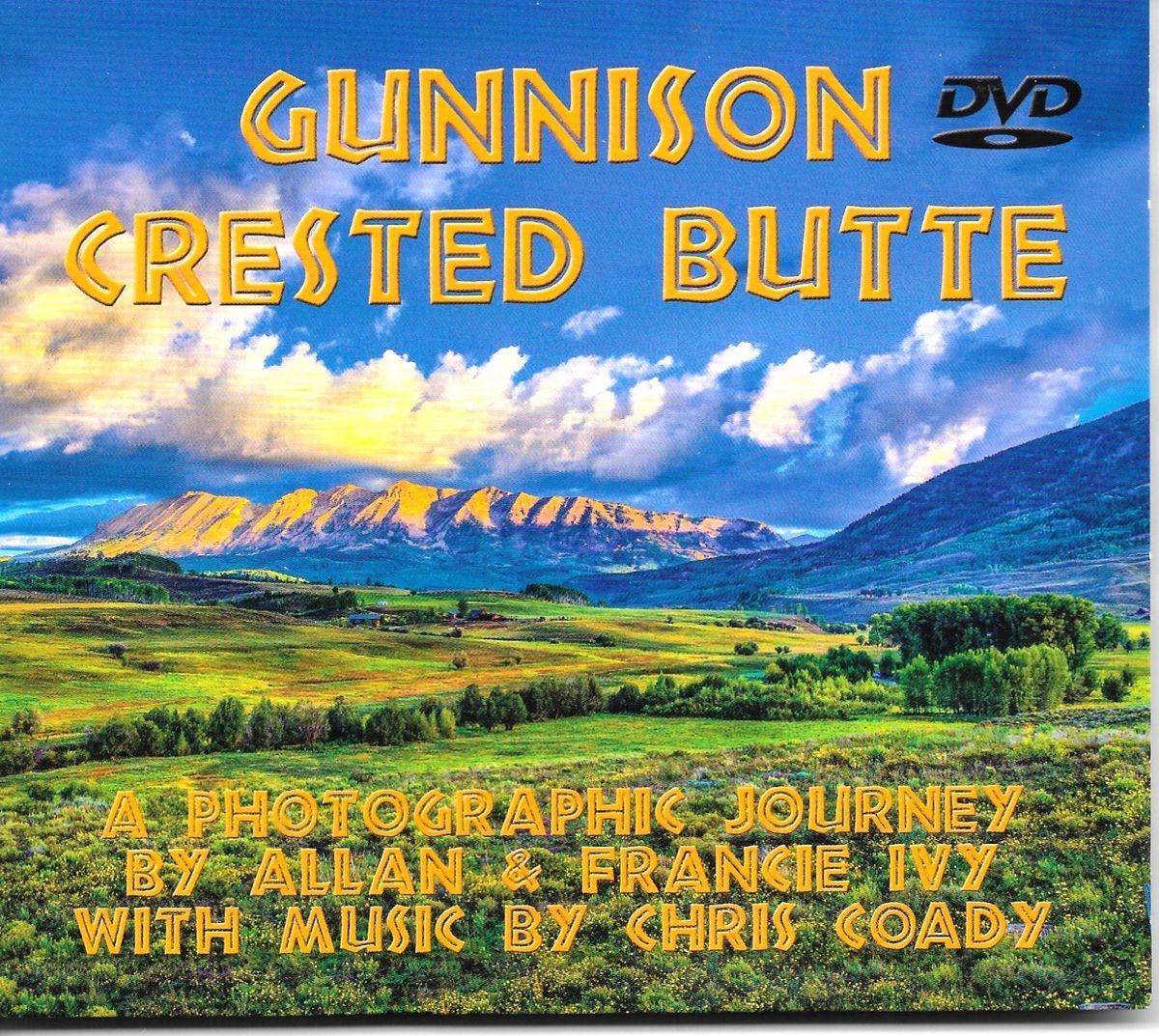 Gunnison Crested Butte - A Photographic Journey - DVD